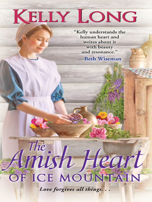 Title details for The Amish Heart of Ice Mountain by Kelly Long - Available